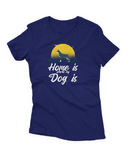 Camiseta Manga Curta Feminina Home Where My Dog Is