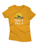 Camiseta Manga Curta Feminina Home Where My Dog Is