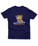Camiseta Manga Curta Unisex Nothing Will Stop Me