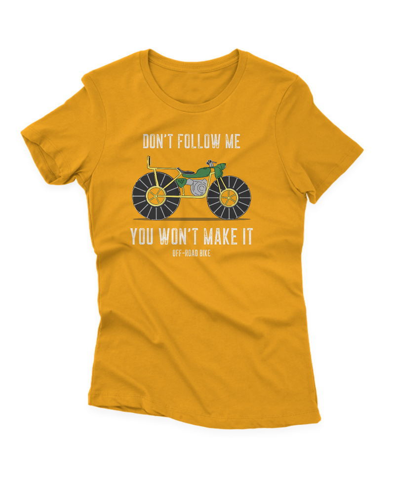 Camiseta Manga Curta Feminina Don't Follow Me You Won't Make It