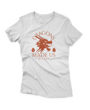 Camiseta Manga Curta Feminina Dragons Made Us Rulers