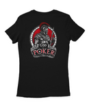 Camiseta Manga Curta Feminina Always Believe & God of Poker Warrior 01