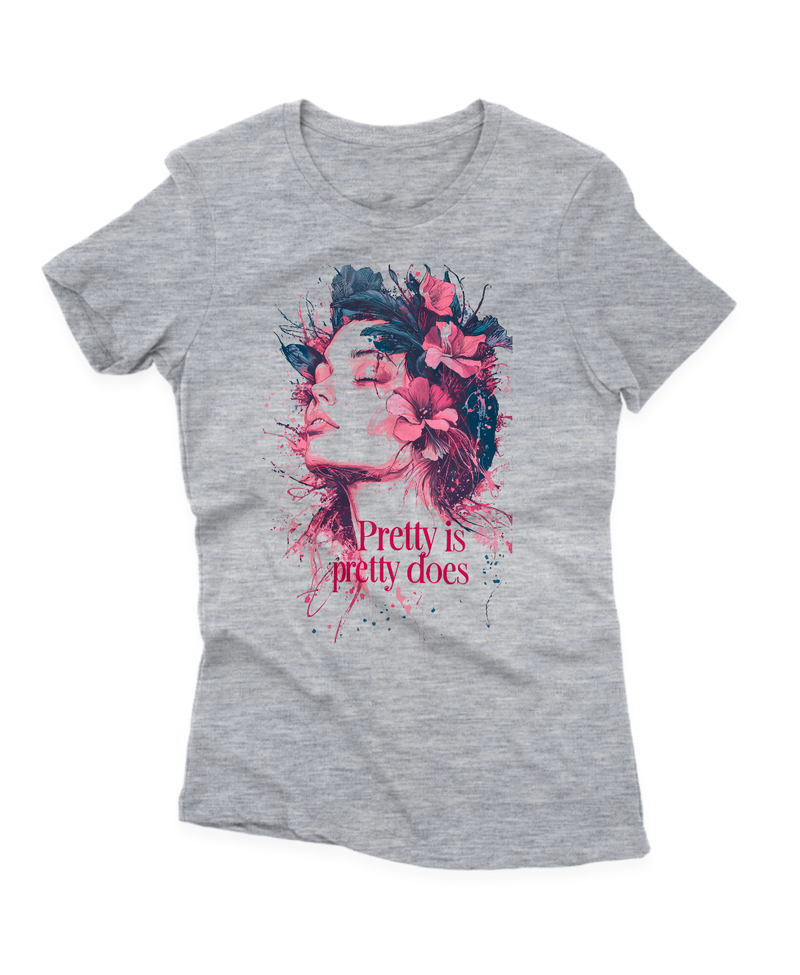 Camiseta Manga Curta Feminina Frase Pretty is Pretty does