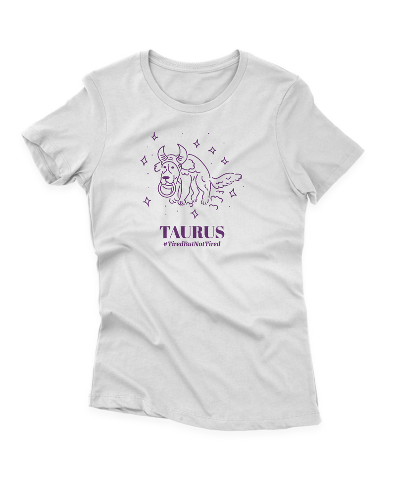 Camiseta Manga Curta Feminina Signos Taurus Tired But Not Tired