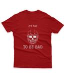 Camiseta Manga Curta Unisex It's Rad To Be Bad
